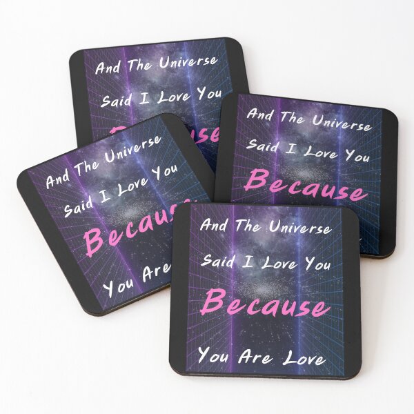 Item preview, And the universe said i love you because you are love designed and sold by MokonoKokoro.