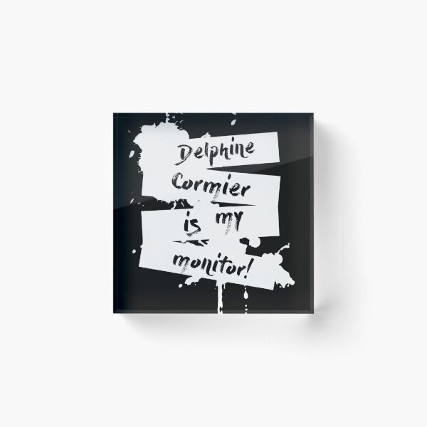 Item preview, "Delphine Cormier is my Monitor" designed and sold by BibleAndABeer.