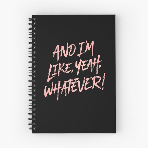 Item preview, And I'm like, yeah, whatever! v.3 designed and sold by x1brett.