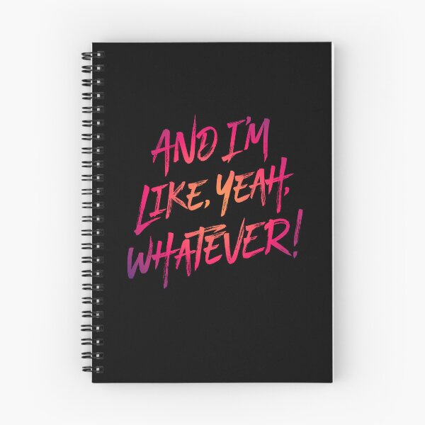 Item preview, And I'm like, yeah, whatever! v.5 designed and sold by x1brett.