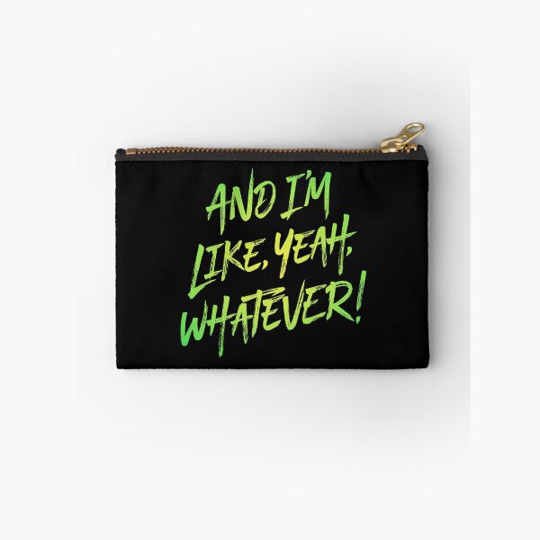 Item preview, And I'm like, yeah, whatever! v.7 designed and sold by x1brett.