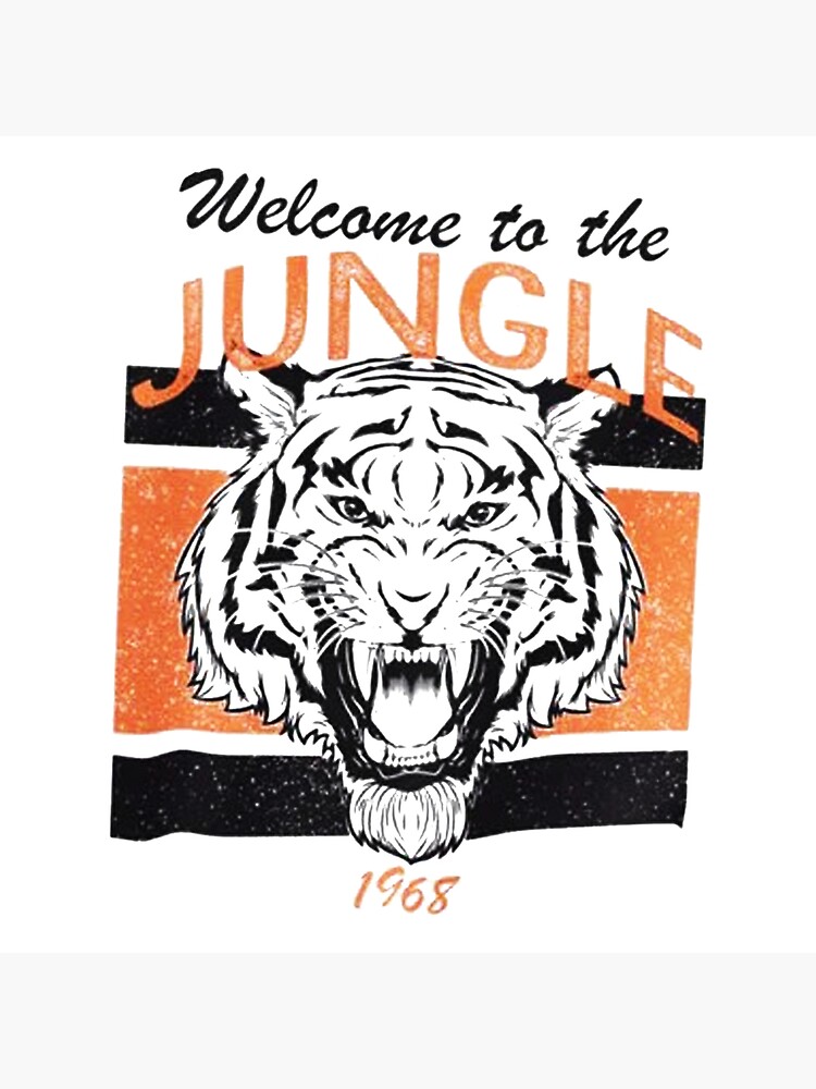 Established 1968 Welcome to the Jungle Cincinnati Bengals