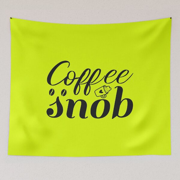 Item preview, Coffee Snob Coffee Lover Decoration designed and sold by netdota.