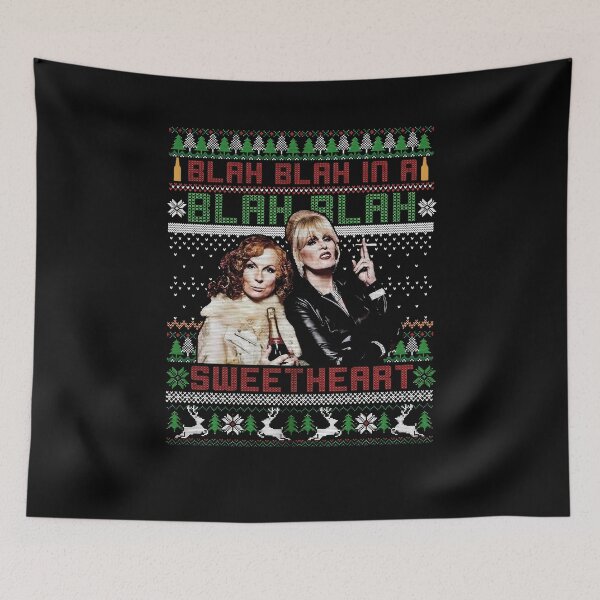 Item preview, Absolutely Fabulous Blah Blah In A Blah Blah Ugly Christmas Sweater, Patsy Stone Edina Monsoon designed and sold by roritahamzeei.