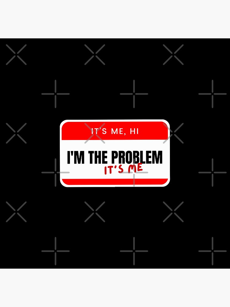 Red Its Me Hi Im The Problem Its Me Anti-Hero Midnight Taylor Swift Name  Tag | Poster