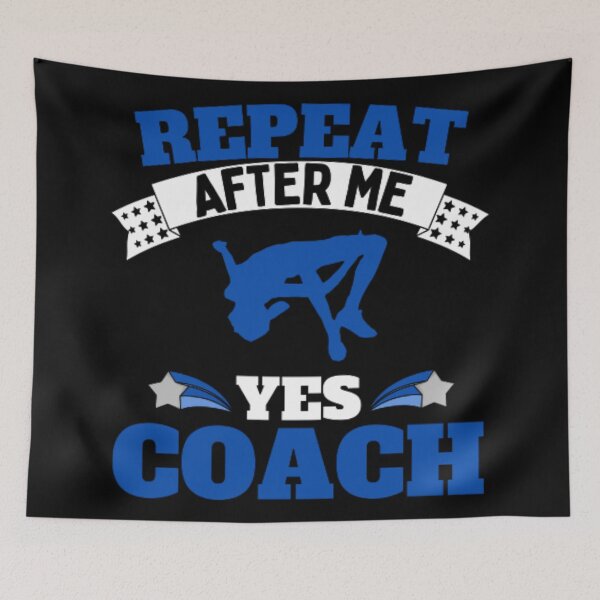Item preview, Repeat After Me Yes Coach High Jump - Blue White - Funny Sports designed and sold by GymWearDepot.