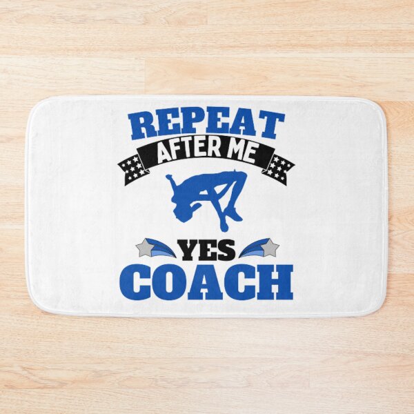 Item preview, Repeat After Me Yes Coach High Jump - Blue Black - Funny Sports designed and sold by GymWearDepot.