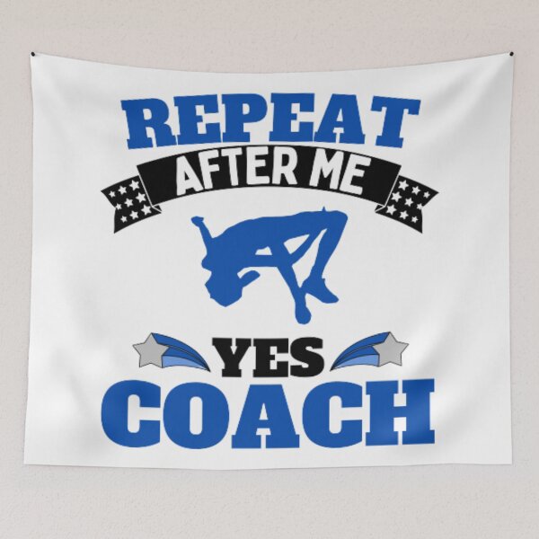 Item preview, Repeat After Me Yes Coach High Jump - Blue Black - Funny Sports designed and sold by GymWearDepot.