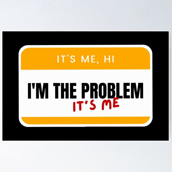 Red Its Me Hi Im The Problem Its Me Anti-Hero Midnight Taylor Swift Name  Tag | Poster