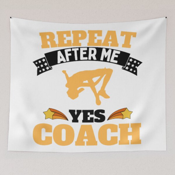Item preview, Repeat After Me Yes Coach High Jump - Yellow Black - Funny Sports designed and sold by GymWearDepot.