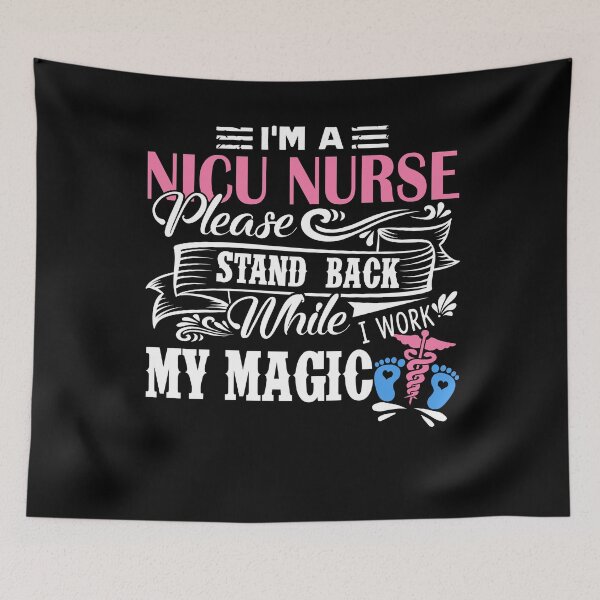 Item preview, Nicu Nurse - I'm A Nicu Nurse designed and sold by UnknownArtistt.