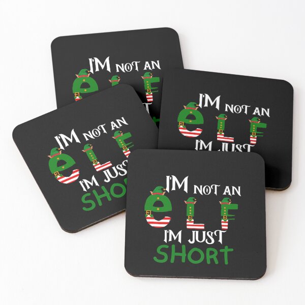 Item preview, I'M NOT AN ELF I'M JUST SHORT GIFT IDEA designed and sold by DanaMire.