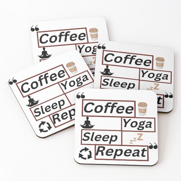 Item preview, Coffee Yoga Sleep Repeat - Coffee Lover designed and sold by SheetalMourya.