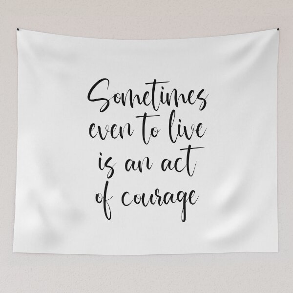 Aperçu de l'œuvre Parfois, même vivre est un acte de courage - Citations de Sénèque créée et vendue par JourneyCreative.