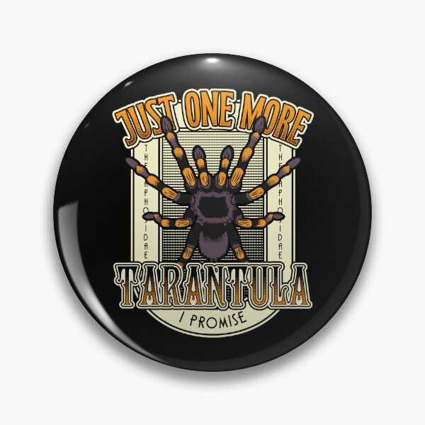 Item preview, Funny Spider Just One More Tarantula Owner Gift Spider designed and sold by JRRTs.