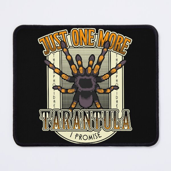 Item preview, Funny Spider Just One More Tarantula Owner Gift Spider designed and sold by JRRTs.
