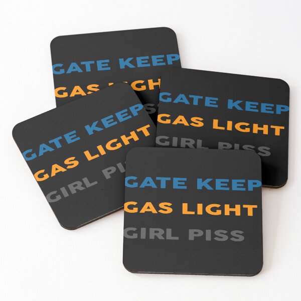 Item preview, Gate keep , gas light , girl piss designed and sold by Pro tees.