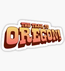 the trail to oregon Sticker