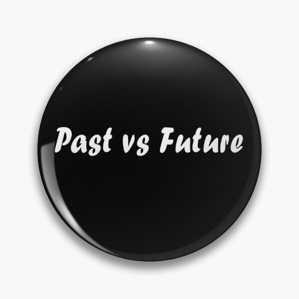Item preview, Past vs Future designed and sold by bazsi98.
