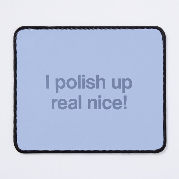 Item preview, "i polish up real nice" bejeweled lyric designed and sold by lilsammi.