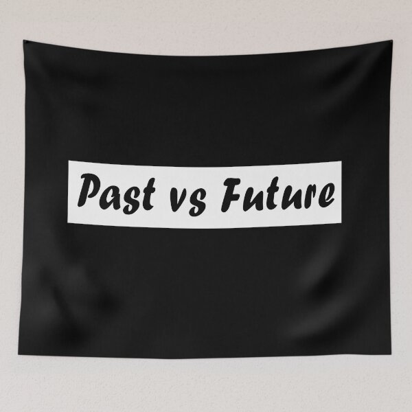 Item preview, Past vs Future designed and sold by bazsi98.