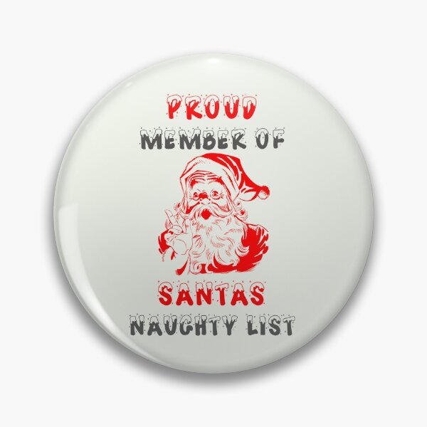 Item preview, Naughty Funny Christmas Proud Member Of Santas Naughty List designed and sold by tamdevo1.