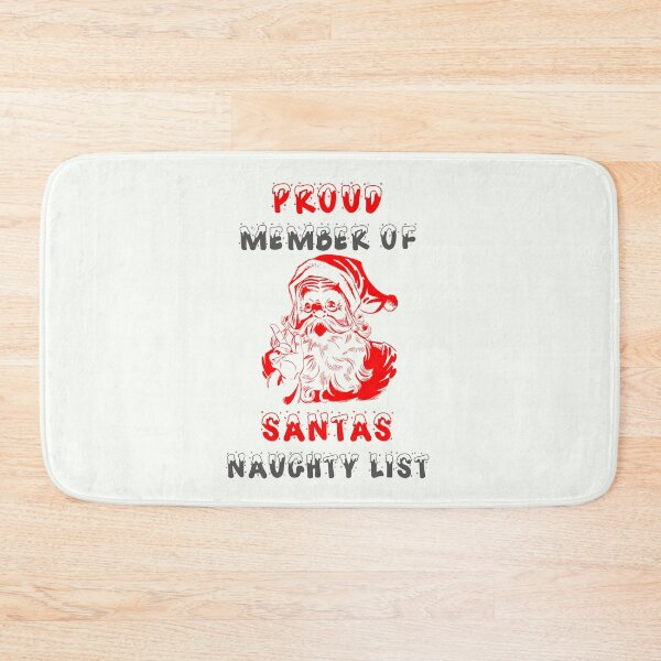 Item preview, Naughty Funny Christmas Proud Member Of Santas Naughty List designed and sold by tamdevo1.
