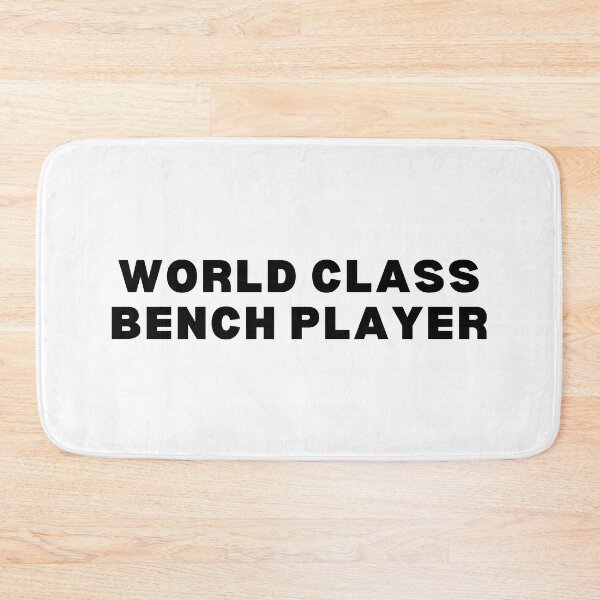 Item preview, World class bench player designed and sold by Spiffle.