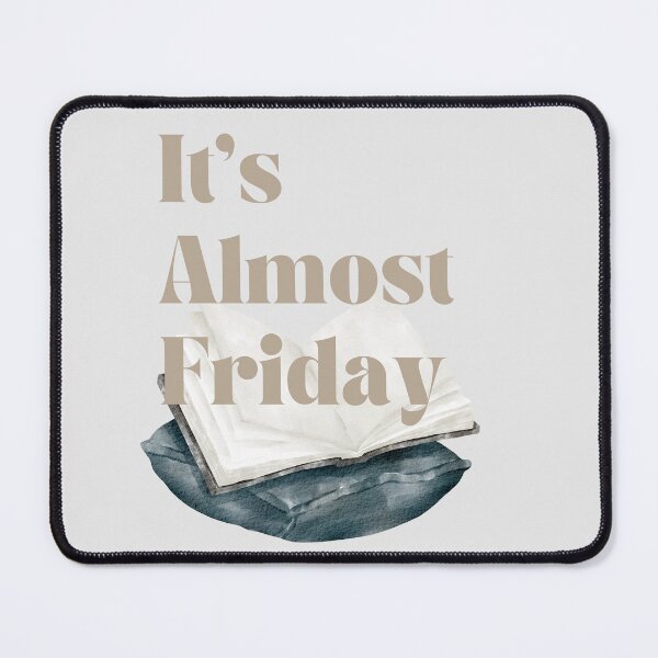 Item preview, Almost Friday- Relaxing and books - Almost Weekend designed and sold by Levated.