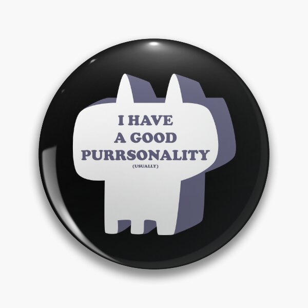 Item preview, I usually have a good purrsonality designed and sold by ItsMemeMachine.