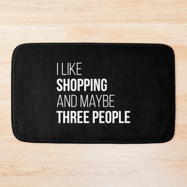 Item preview, I like Shopping and maybe three people for Women  designed and sold by kabatnolvis4.