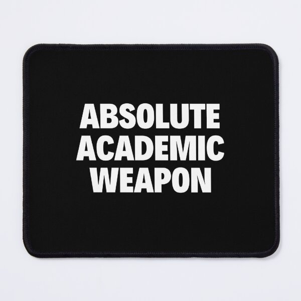 Item preview, absolute Academic Weapon Funny designed and sold by Eriksonshop.
