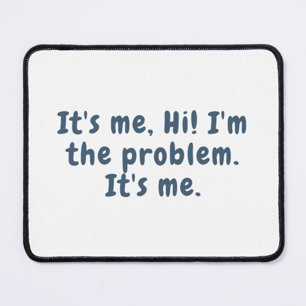 Item preview, Its Me Hi Im The Problem Its Me Taylor Swift Antihero  designed and sold by Simi2020.
