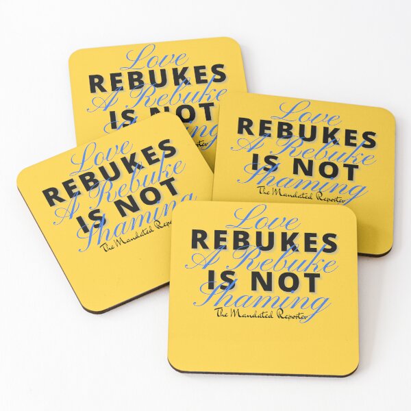 Item preview, Love Rebukes. A Rebuke is Not Shaming. - Canary designed and sold by TheReporter1.