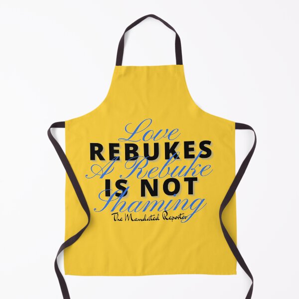 Item preview, Love Rebukes. A Rebuke is Not Shaming. - Canary designed and sold by TheReporter1.