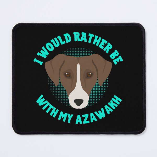 Item preview, I would rather be with my azawakh designed and sold by reka88.