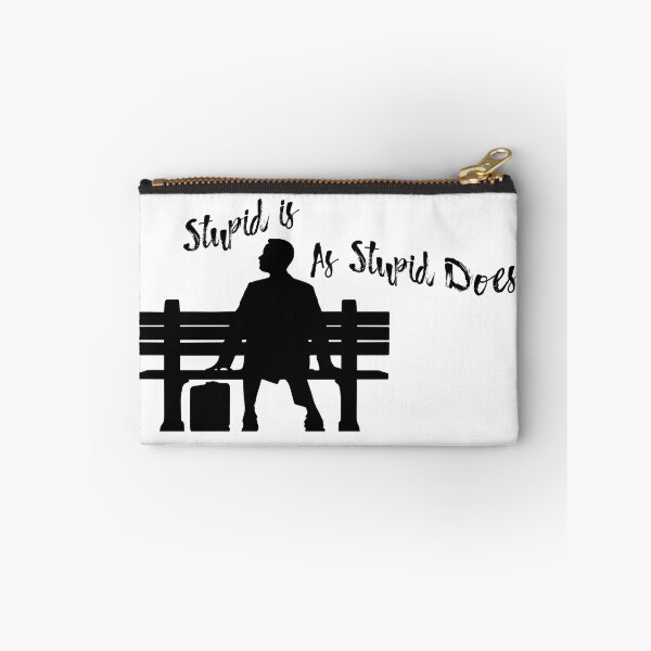 Item preview, Stupid is as stupid does designed and sold by richterr.