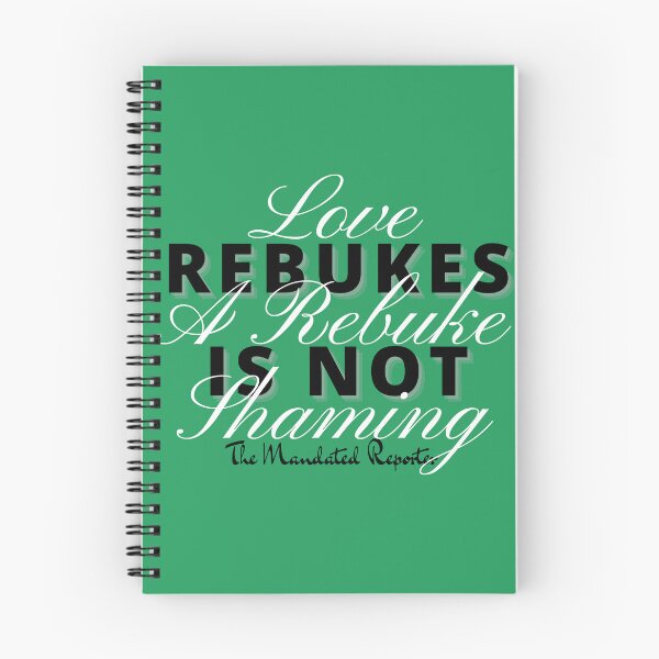 Item preview, Love Rebukes. A Rebuke is Not Shaming. - Shamrock designed and sold by TheReporter1.