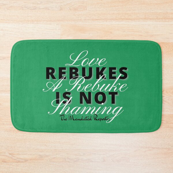 Item preview, Love Rebukes. A Rebuke is Not Shaming. - Shamrock designed and sold by TheReporter1.