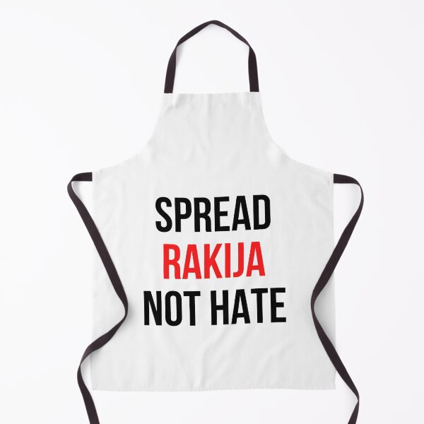 Item preview, Spread rakija not hate designed and sold by balkansunite.