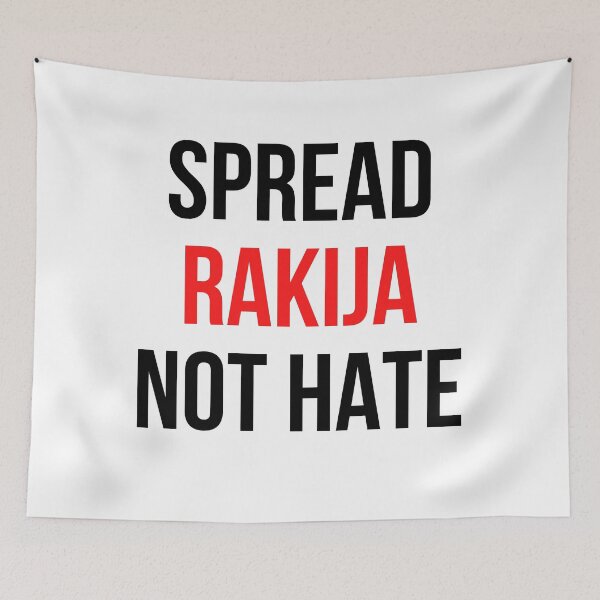 Item preview, Spread rakija not hate designed and sold by balkansunite.