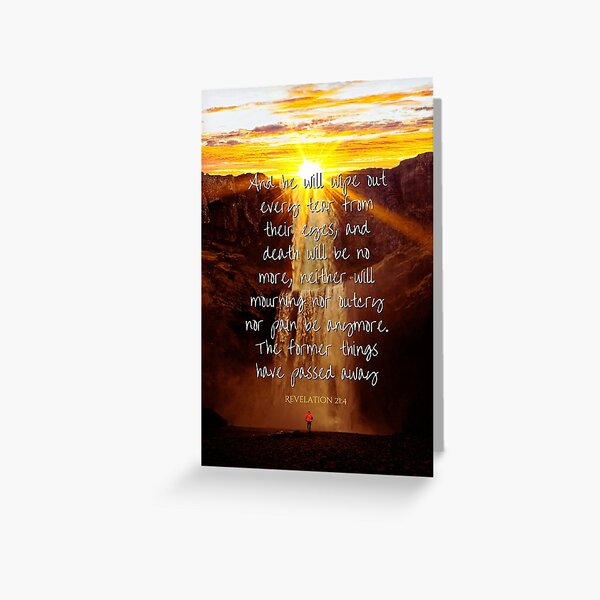 Item preview, And he will wipe out every tear from their eyes, and death will be no more | Revelation 21:4 | Sympathy Card designed and sold by JWBonneNouvelle.