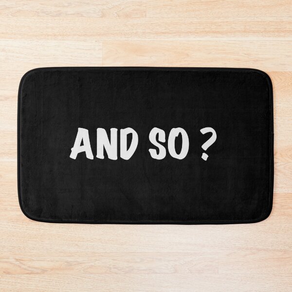 Item preview, And so? designed and sold by agacha.