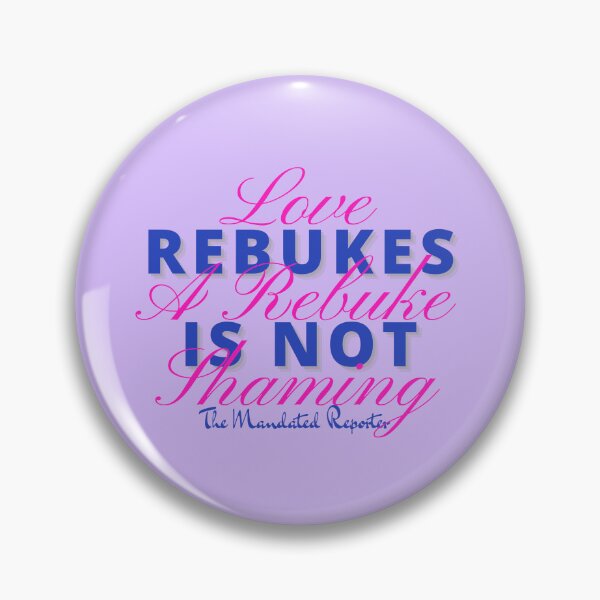 Item preview, Love Rebukes. A Rebuke is Not Shaming. - Lavender designed and sold by TheReporter1.