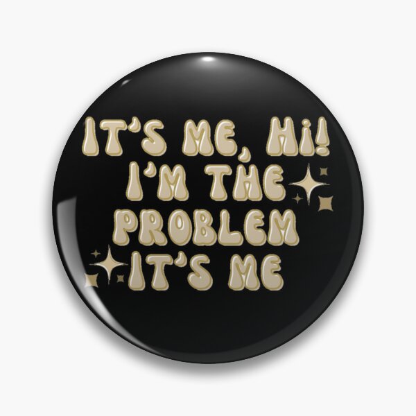 Item preview, Its Me Hi Im The Problem Its Me Taylor Swift Antihero  designed and sold by Simi2020.