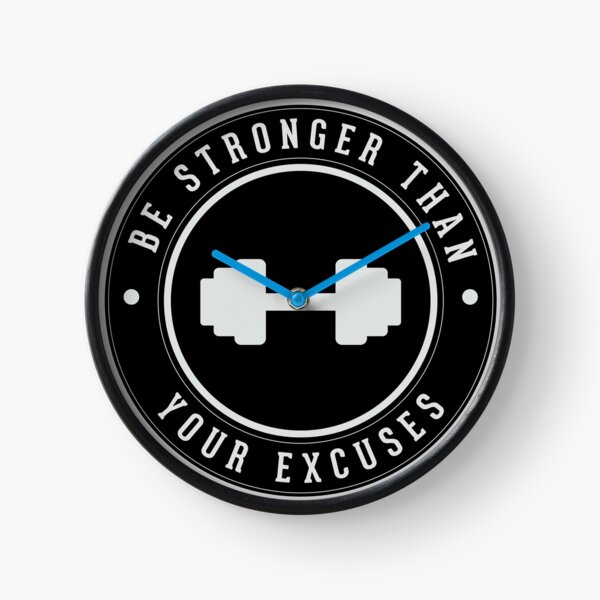 Item preview, Be stronger than your excuses designed and sold by WAMTEES.