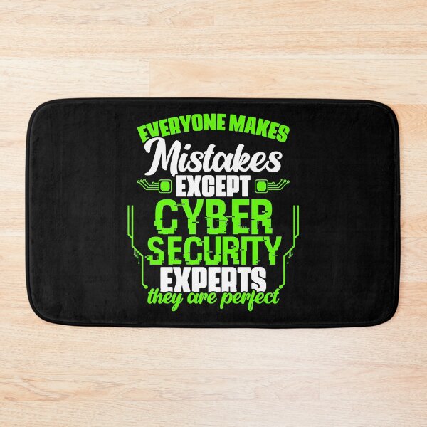 Item preview, Everyone Makes Mistakes Cybersecurity Cyber Security Expert designed and sold by Nessshirts.