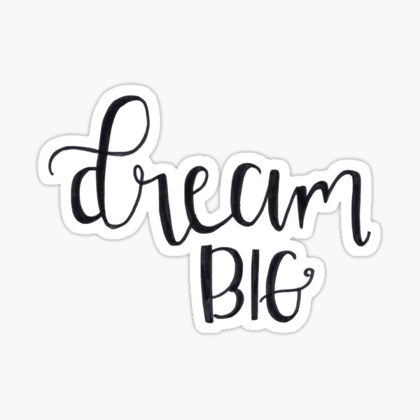 Item preview, Dream Big designed and sold by abbyresnic.