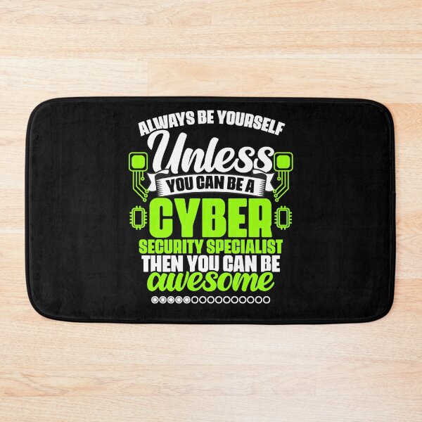 Item preview, Always Be Yourself A Cybersecurity Cyber Security Specialist designed and sold by Nessshirts.