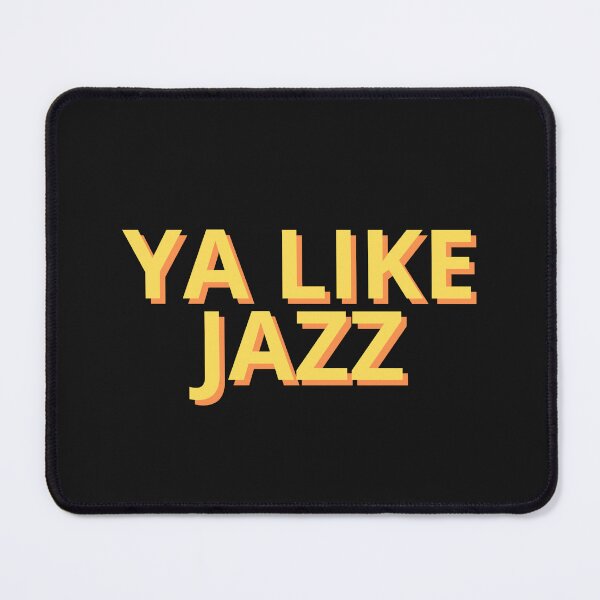 Item preview, Bee Movie Ya Like Jazz — Sarcastic, Humor, Quotes designed and sold by CROWNLIGHT.